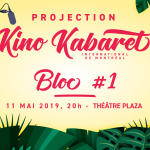 PROJECTION BLOC 1 - Kino Kabaret MTL 2019