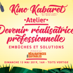 ATELIER DEVENIR RÉALISATRICE PROFESSIONNELLE