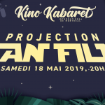 PROJECTION FAN FILM - Kabaret MTL 2019
